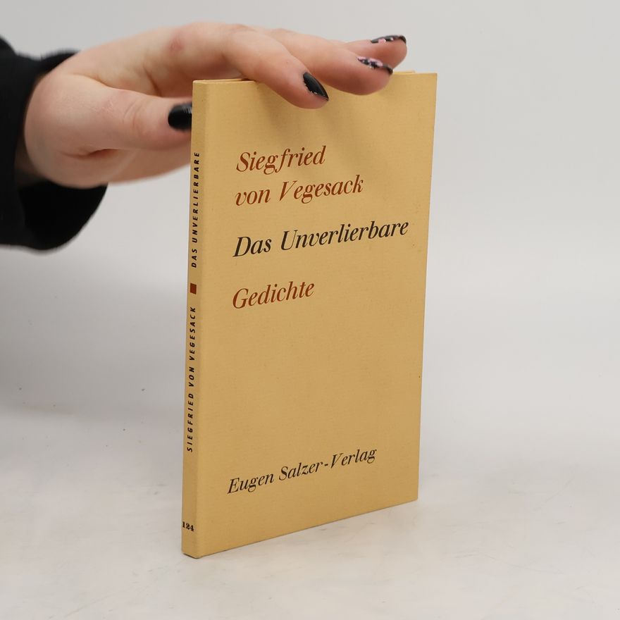 Siegfried von Vegesack Das Unverlierbare