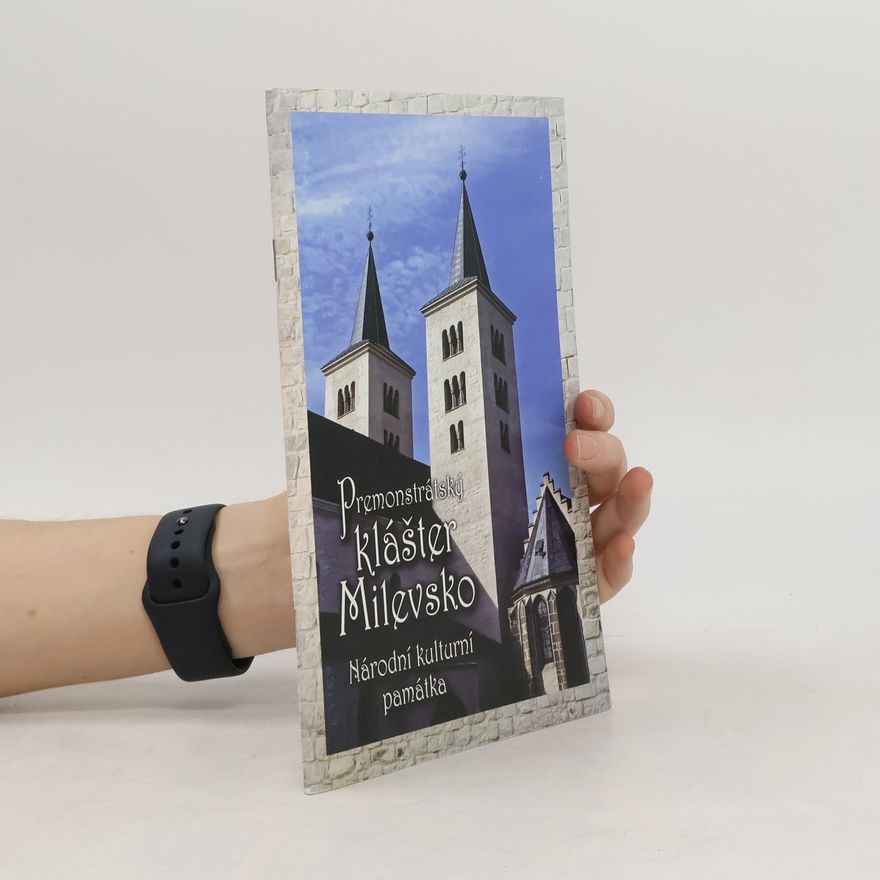 Kolektív autorov Premonstrátský klášter Milevsko. Národní kulturní památka