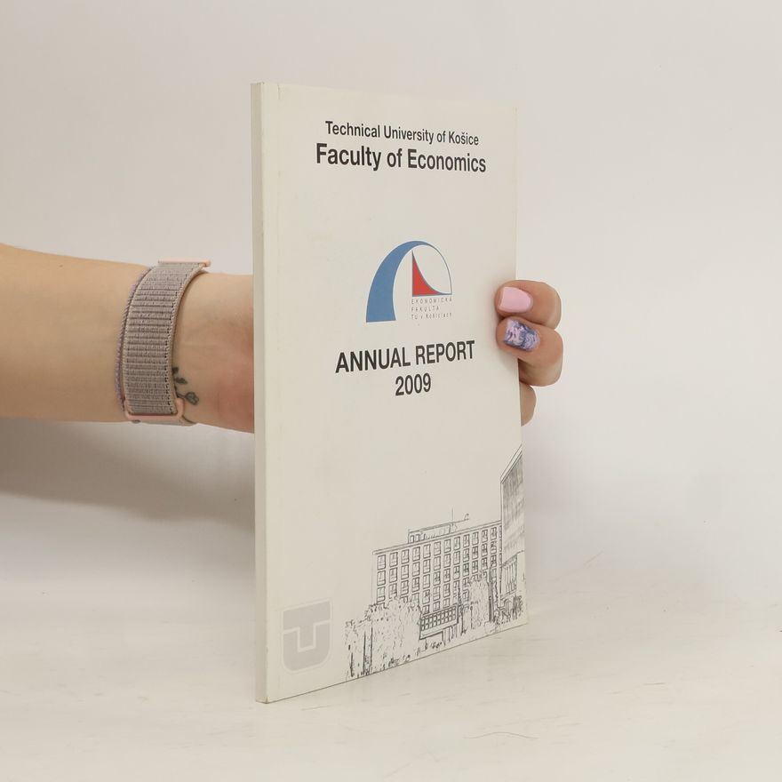 Collectif d'auteurs Faculty of Economics. Annual Report 2009