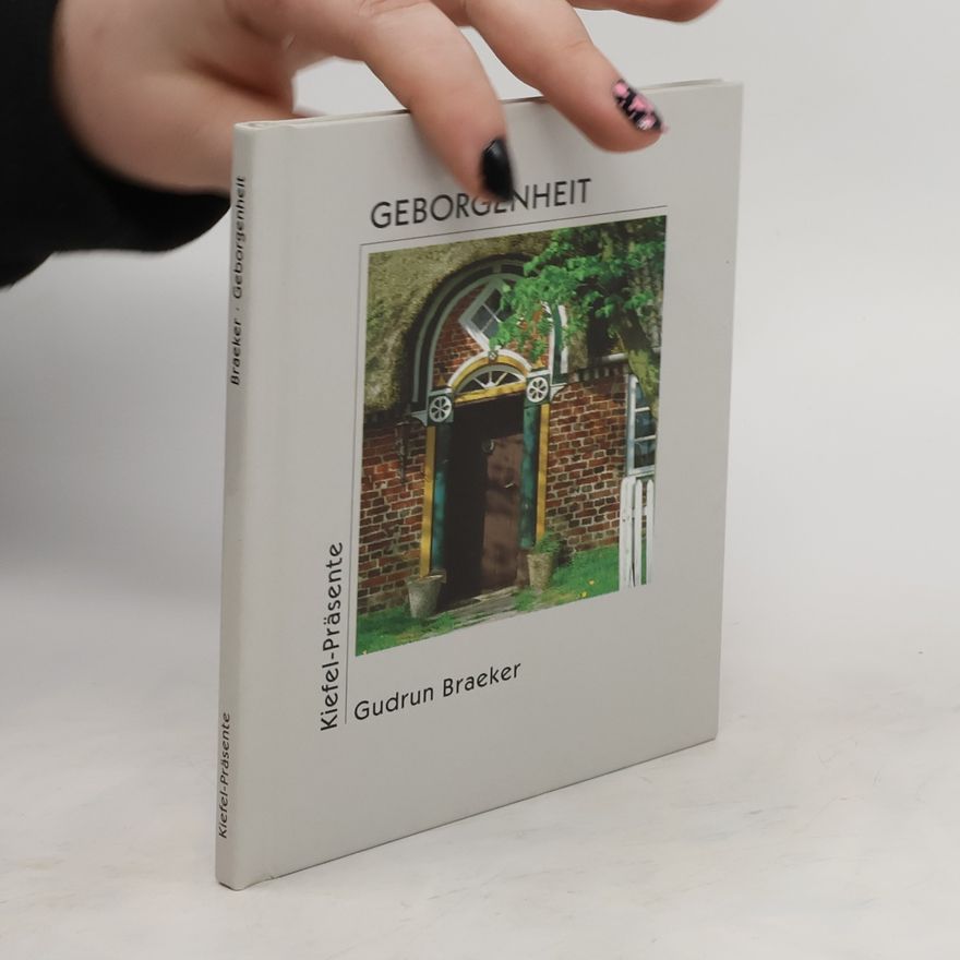 Gudrun Braeker Geborgenheit