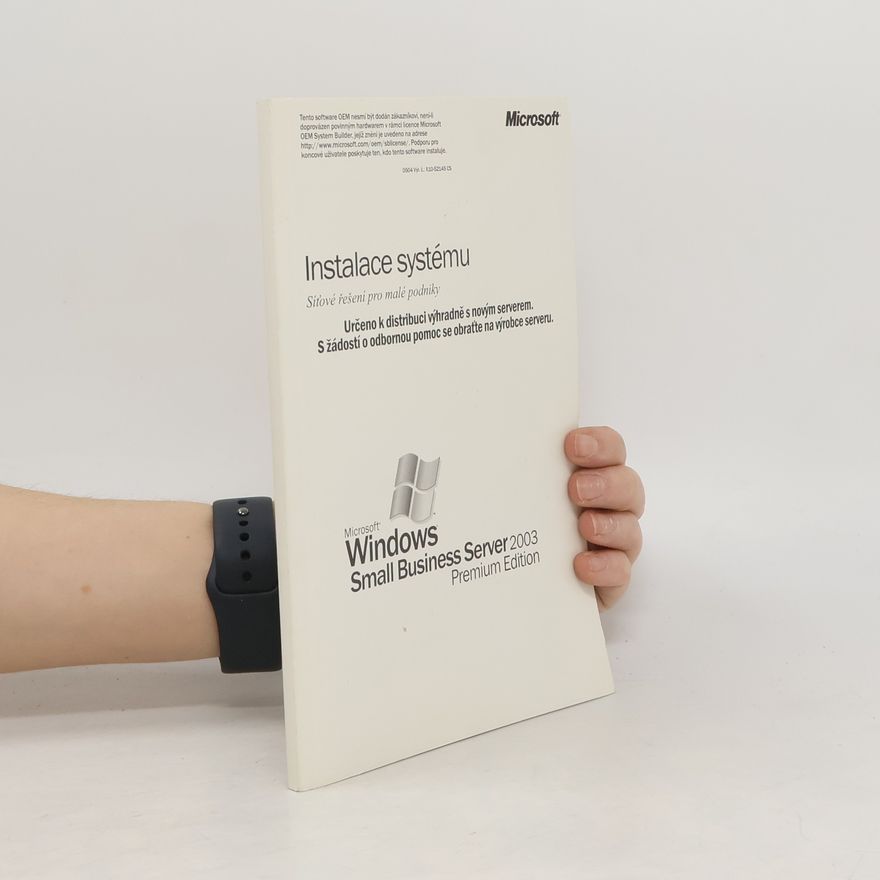 Kolektiv autorů Instalace systému Windows Small Business Server 2003