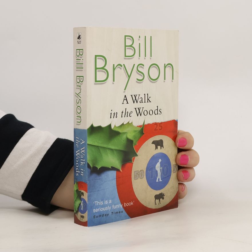 Bill Bryson A Walk in the Woods