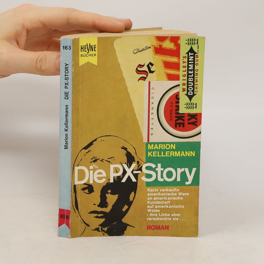 Marion Kellermann Die PX Story