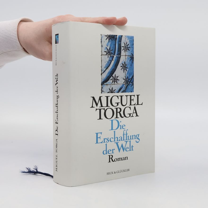 Miguel Torga Die Erschaffung der Welt