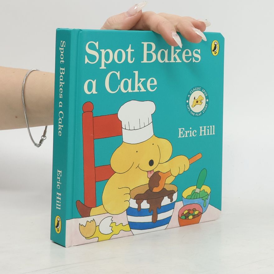 Eric Hill Spot Bakes A Cake