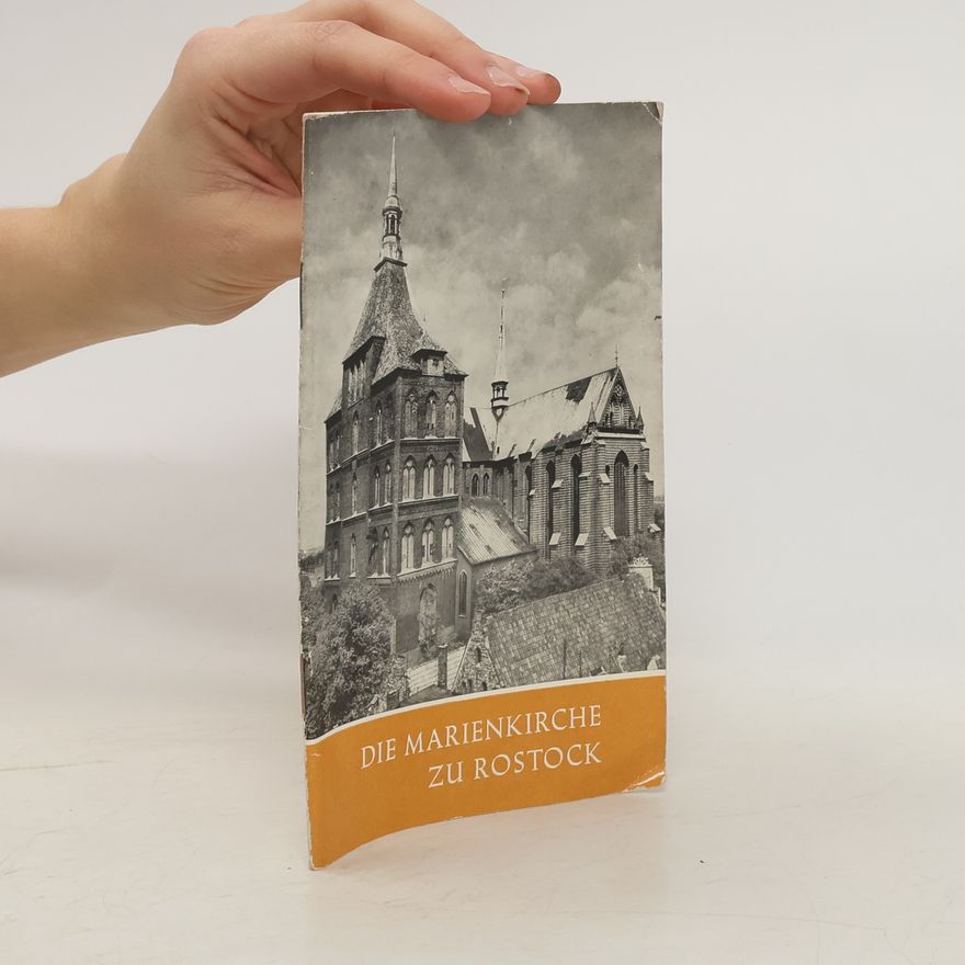 Autorenkollektiv Die Marienkirche zu Rostock