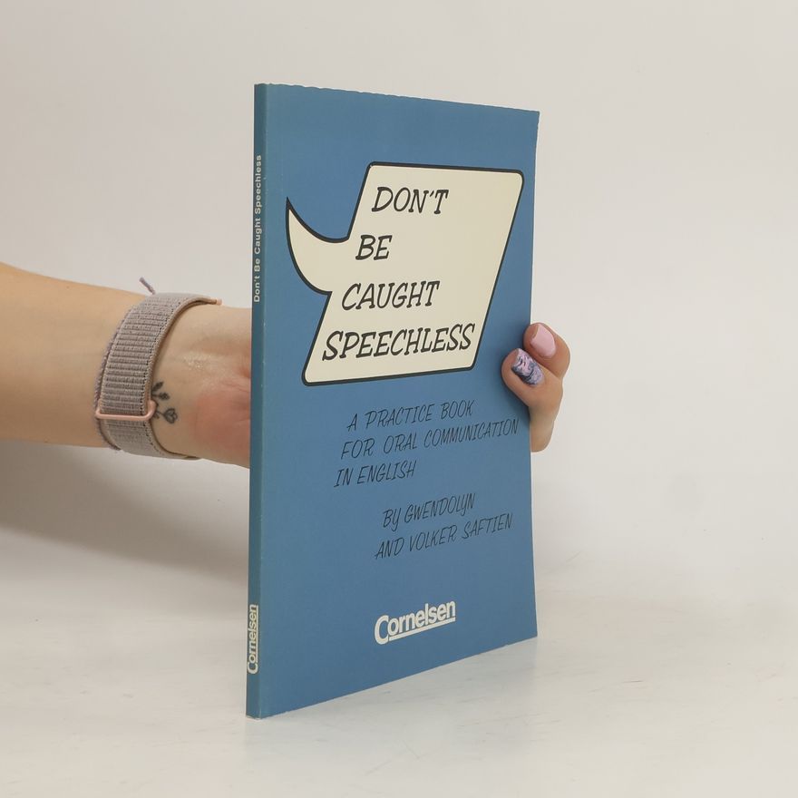 Various authors Don't be Caught Speechless