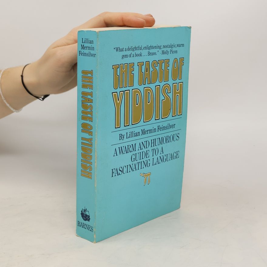 Lillian Mermin Feinsilver The Taste of Yiddish