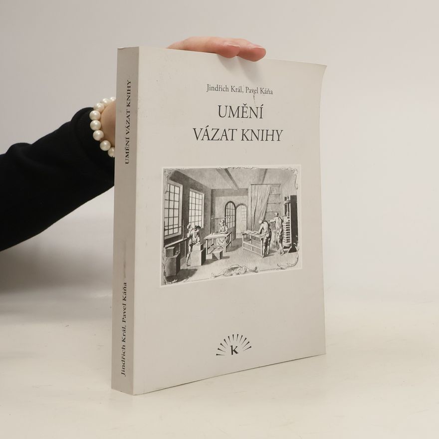 Jindřich Král Umění vázat knihy