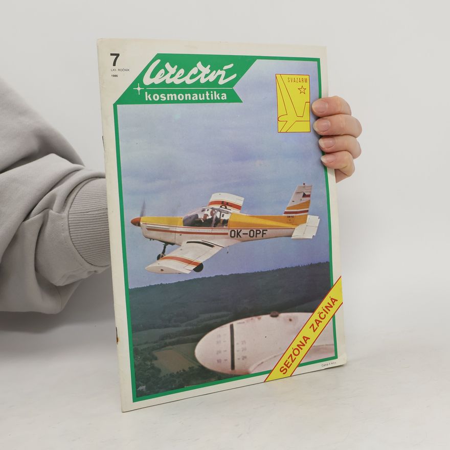 Kolektiv autorů Letectví + kosmonautika 7. LXII. Ročník