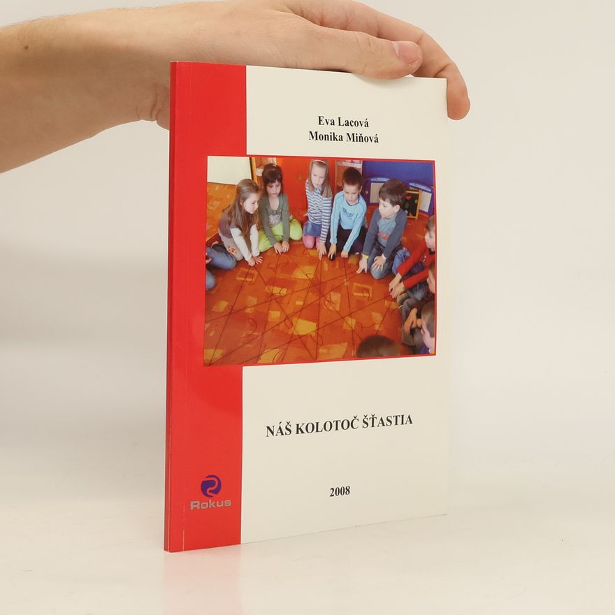 Eva Lacová Náš kolotoč šťastia