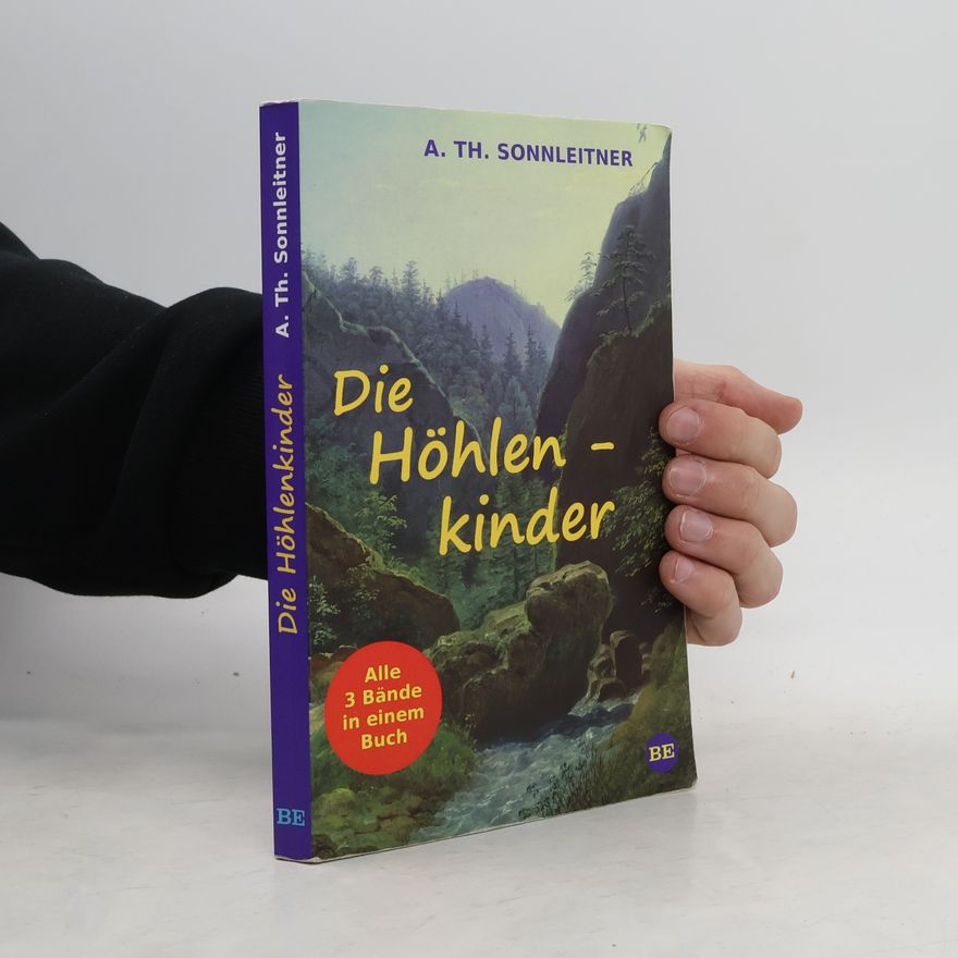 Alois Theodor Sonnleitner Die Höhlenkinder