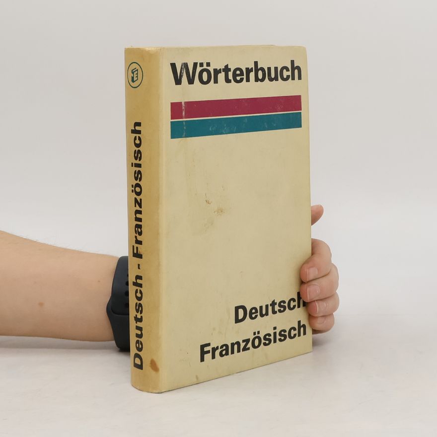 Kolektív autorov Wörterbuch. Deutsch Französisch