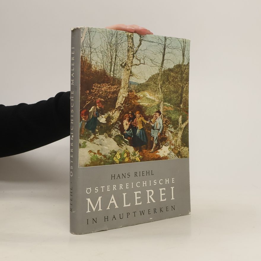Hans Riehl Österreichische Malerei in Hauptwerken