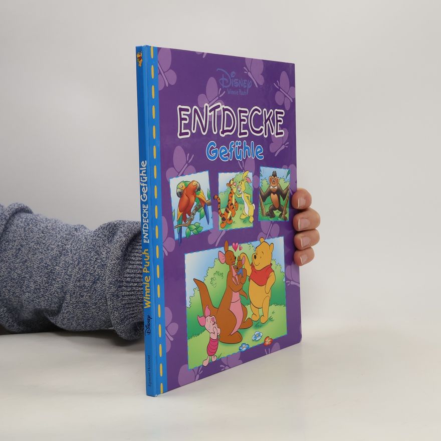 Autorenkollektiv Winnie Puuh - Entdecke Gefühle