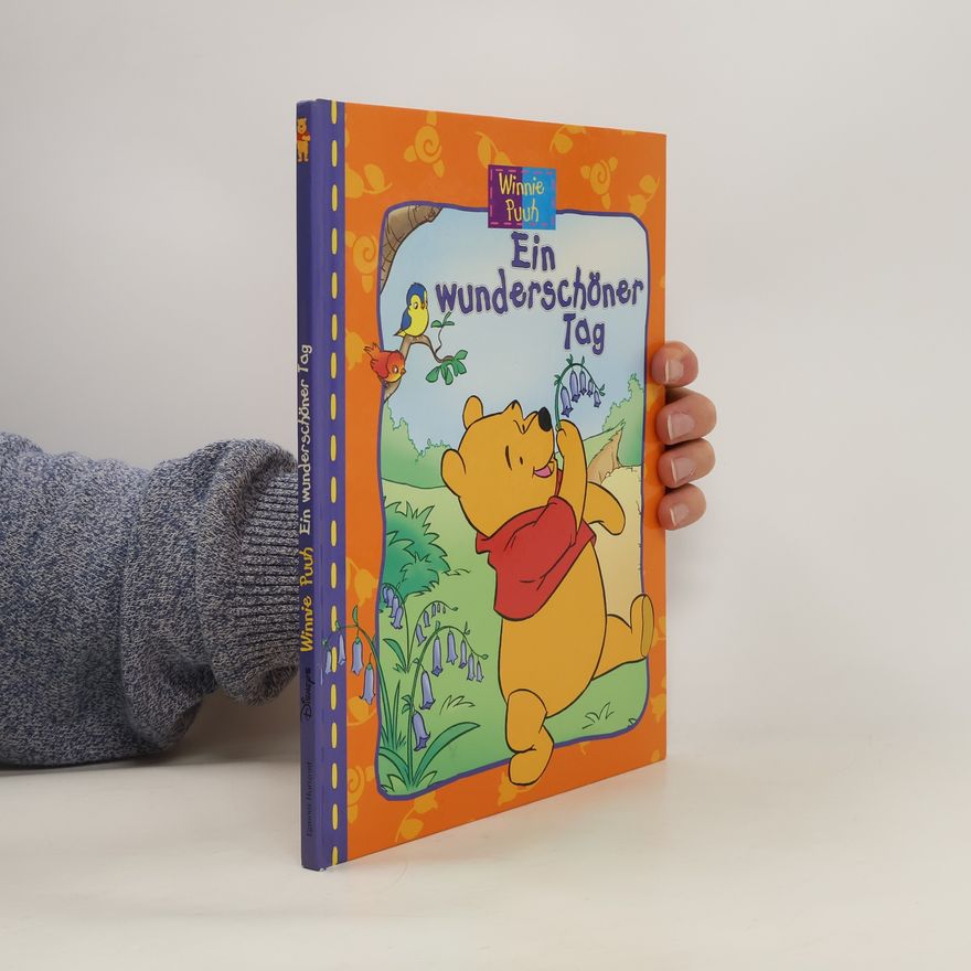 Autorenkollektiv Winnie Puuh. Ein wunderschöner Tag
