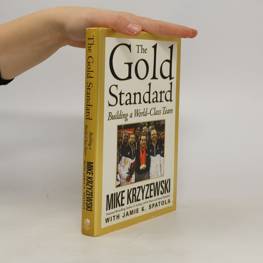 Mike Krzyzewski The Gold Standard