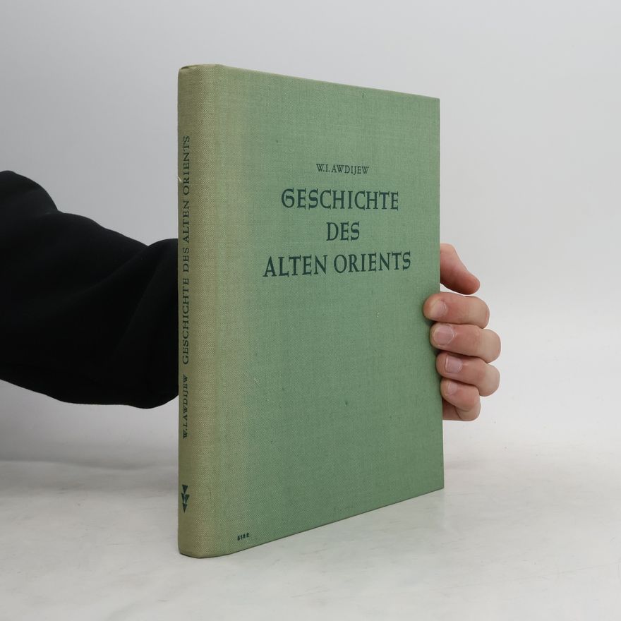 W. I. Awdijew Geschichte des Alten Orients