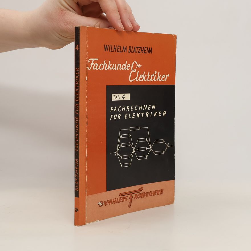 Wilhelm Blatzheim Fachkunde für Elektriker 4