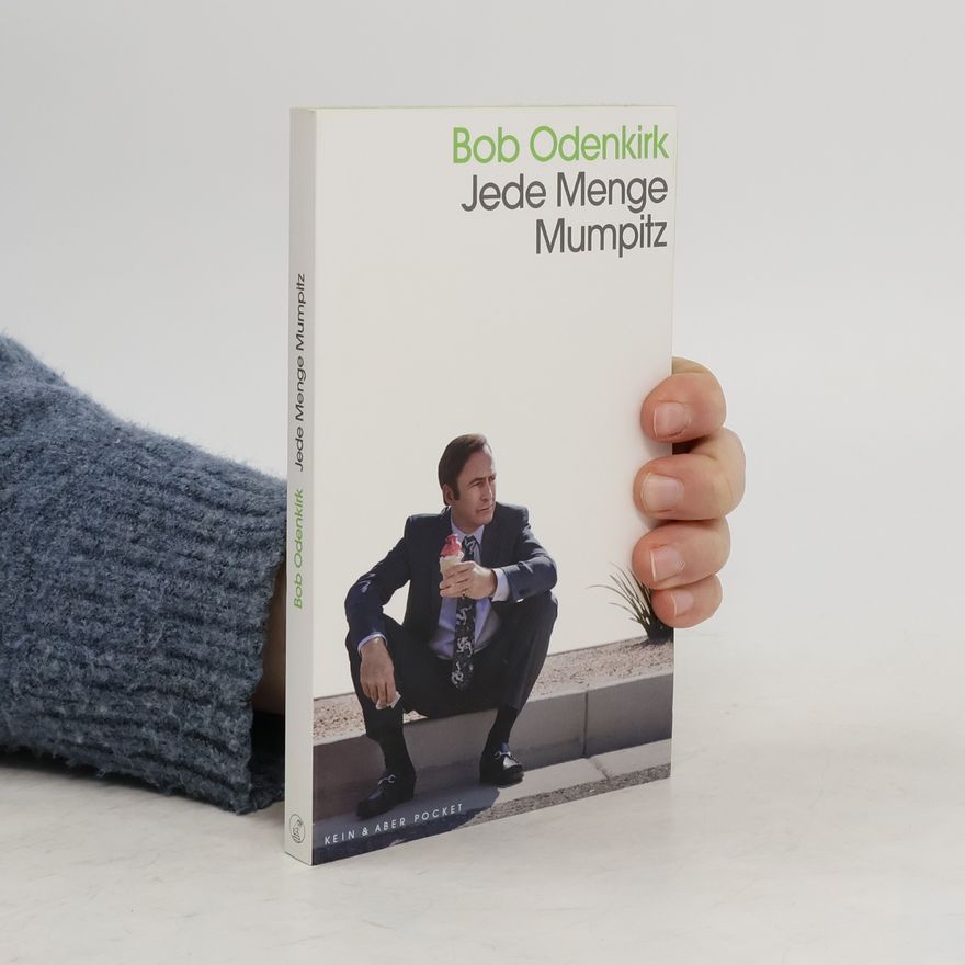 Bob Odenkirk Jede Menge Mumpitz