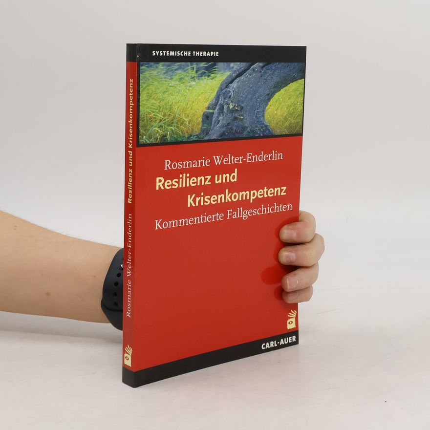 Rosmarie Welter Enderlin Resilienz und Krisenkompetenz