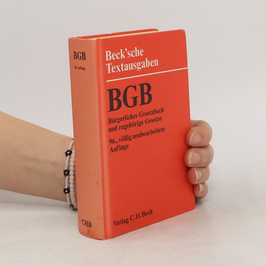 Kolektiv autorů Bürgerliches Gesetzbuch und zugehörige Gesetze
