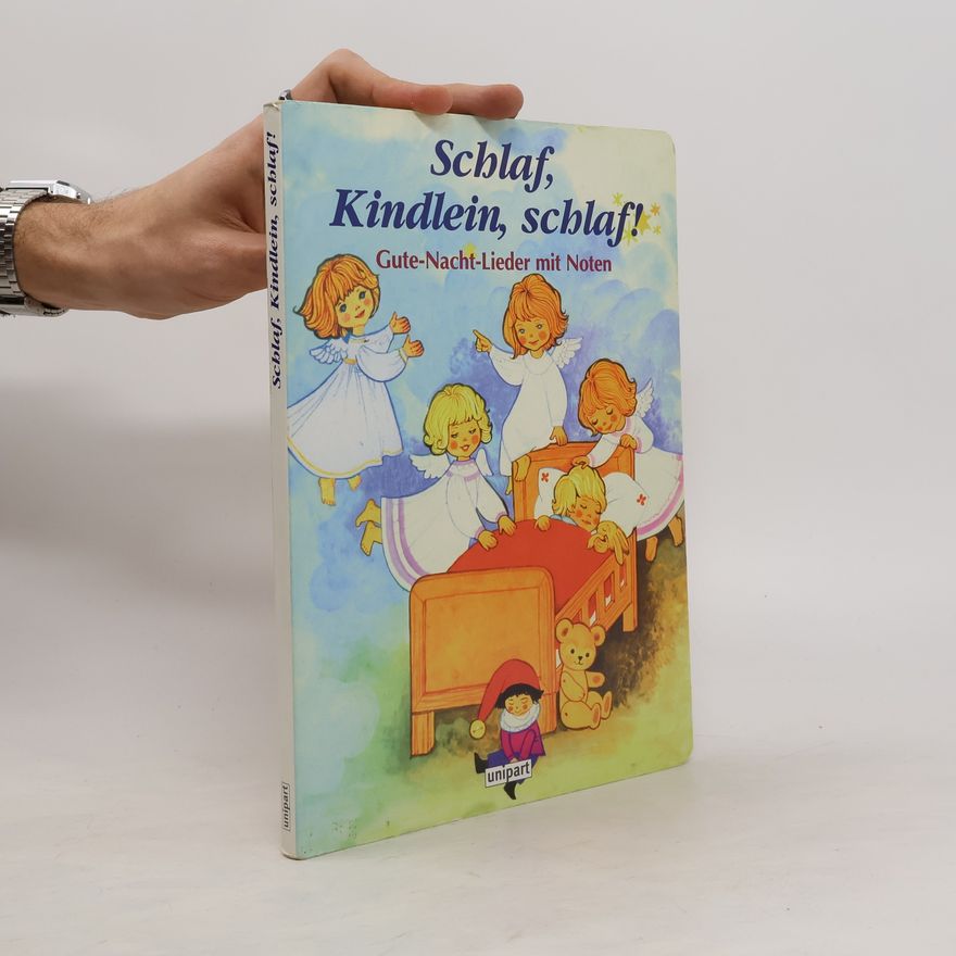 Kolektiv autorů Schlaf, Kindlein, schlaf!