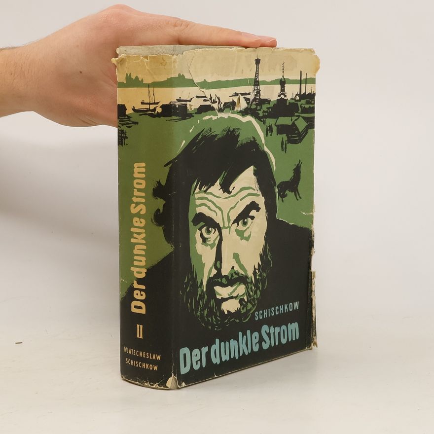 W. Schischkow Der dunkle Strom II