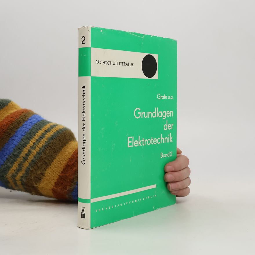 Autorenkollektiv Grundlagen der Elektrotechnik. Band 2