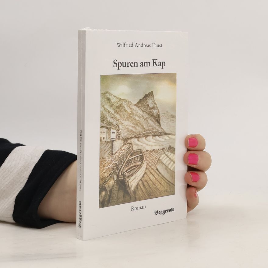 Wilfried Andreas Faust Spuren am Kap