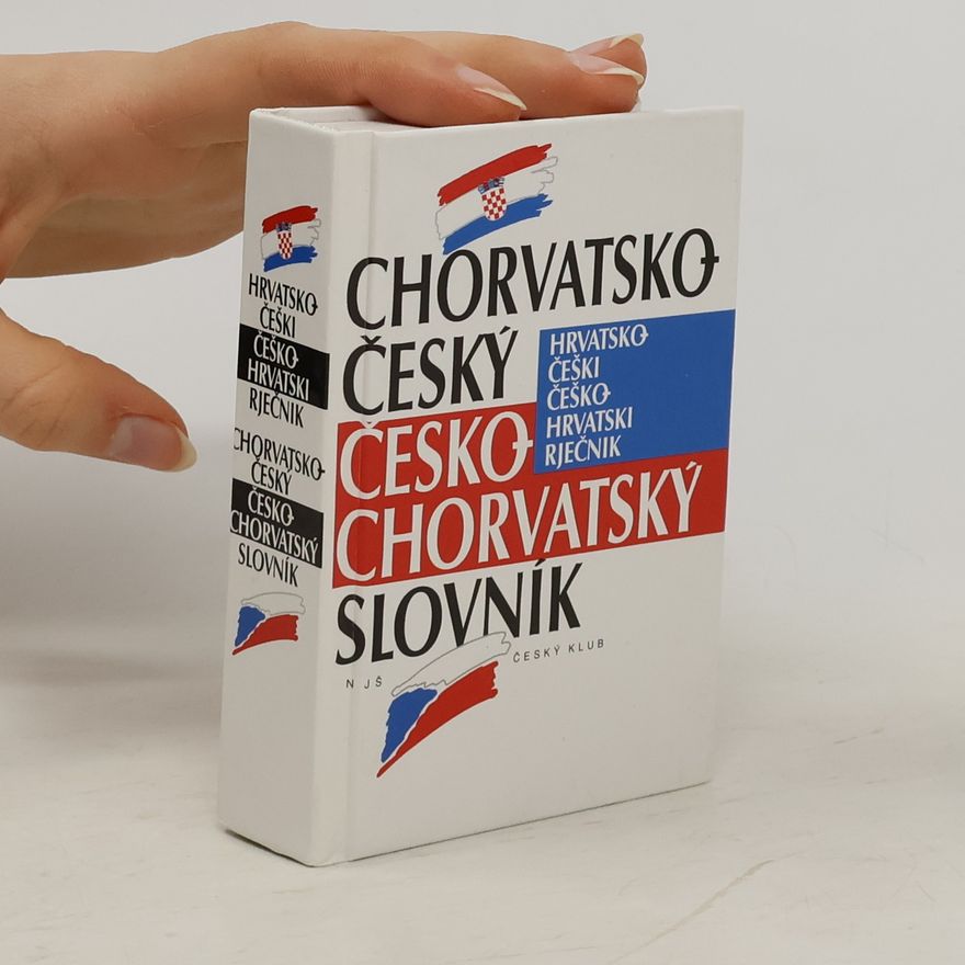 Tomáš Uchytil Chorvatsko-český česko-chorvatský slovník = Hrvatsko-češki češko-hrvatski rječnik