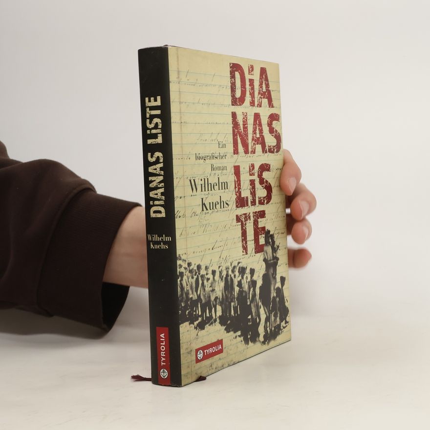 Wilhelm Kuehs Dianas Liste