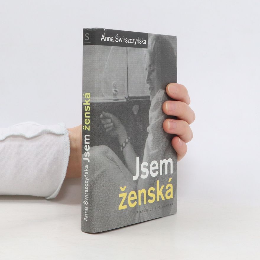 Anna Świrszczyńska Jsem ženská