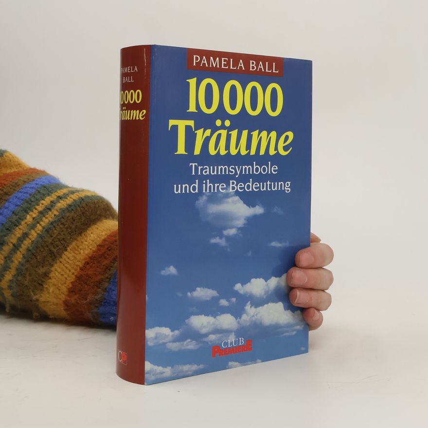 Pamela Ball 10 000 Träume