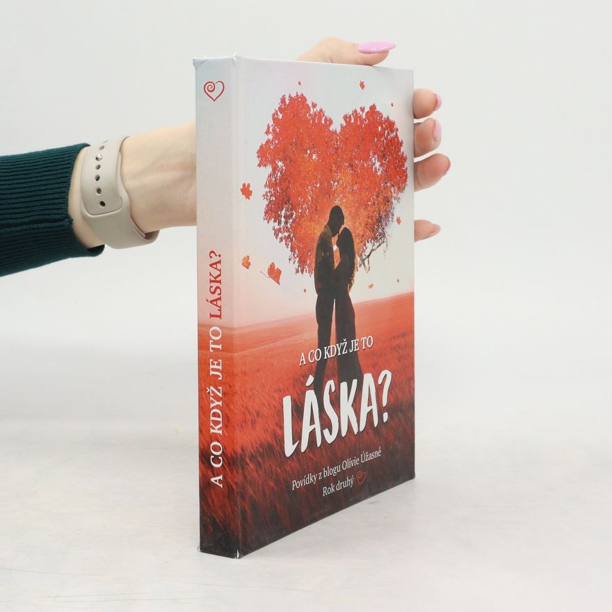 Olívie Úžasná A co když je to láska?