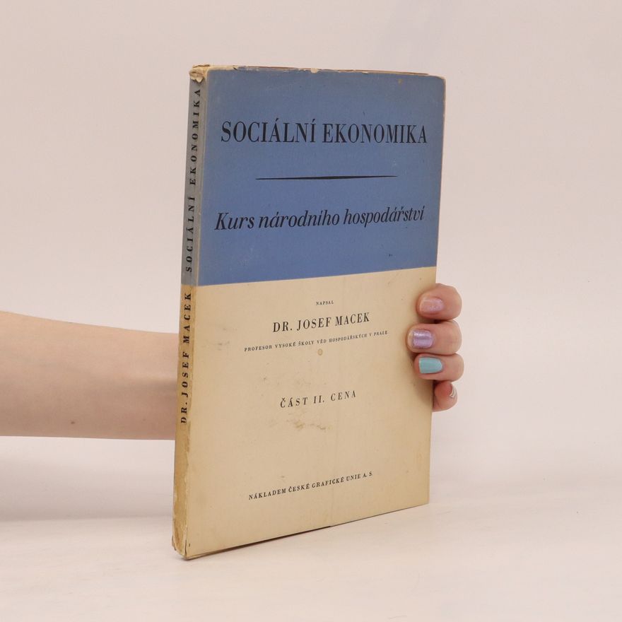 Josef Macek Sociální ekonomika. Část II. Cena