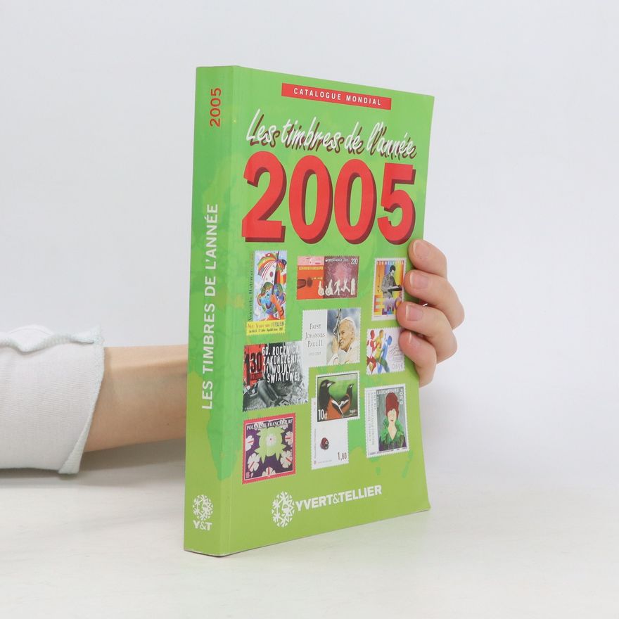 Kolektiv autorů Les timbres de l’année 2005