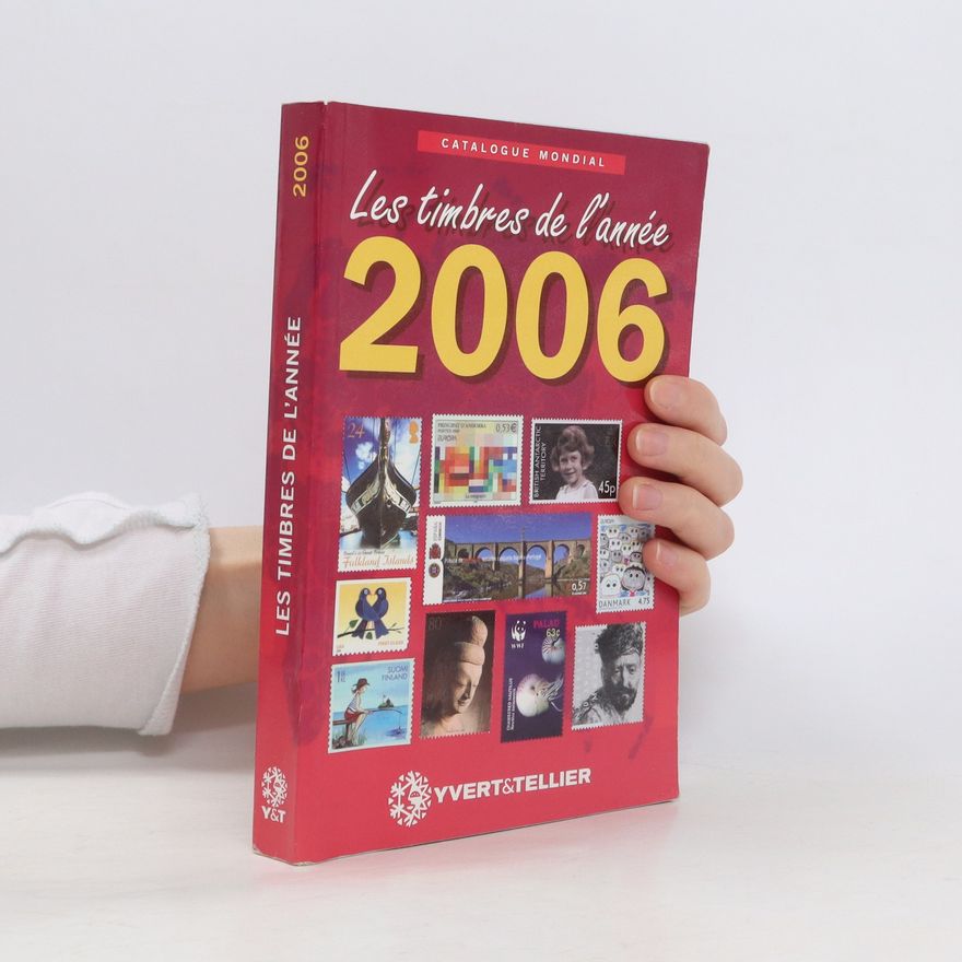Kolektiv autorů Les timbres de l'année 2006