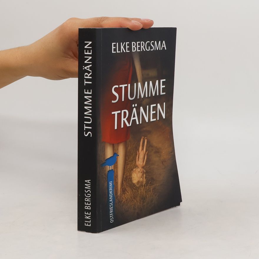Elke Bergsma Stumme Tränen