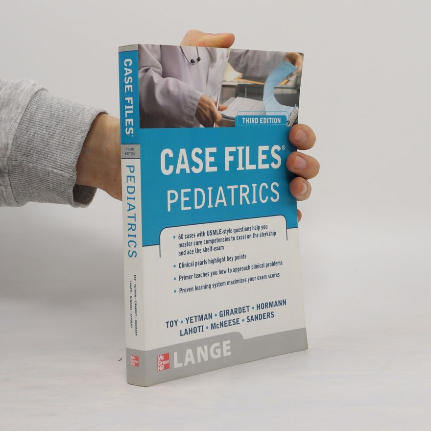 Margaret McNeese Case Files Pediatrics. Third Edition