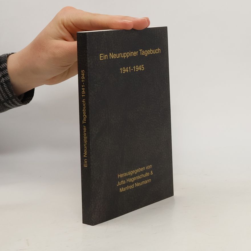 Jutta Hagenschulte Ein Neuruppiner Tagebuch 1941-1945