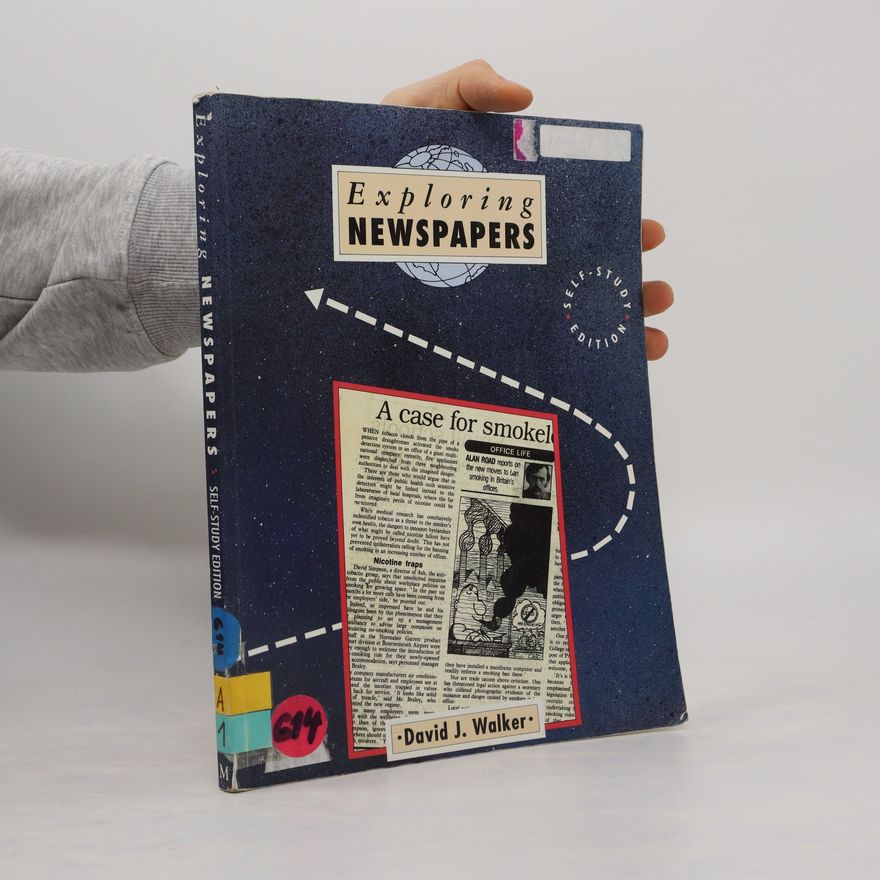 David J. Walker Exploring Newspapers