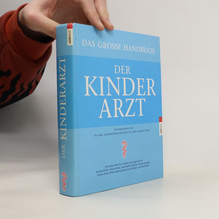 Gunhild Kilian-Kornell Der Kinder Arzt