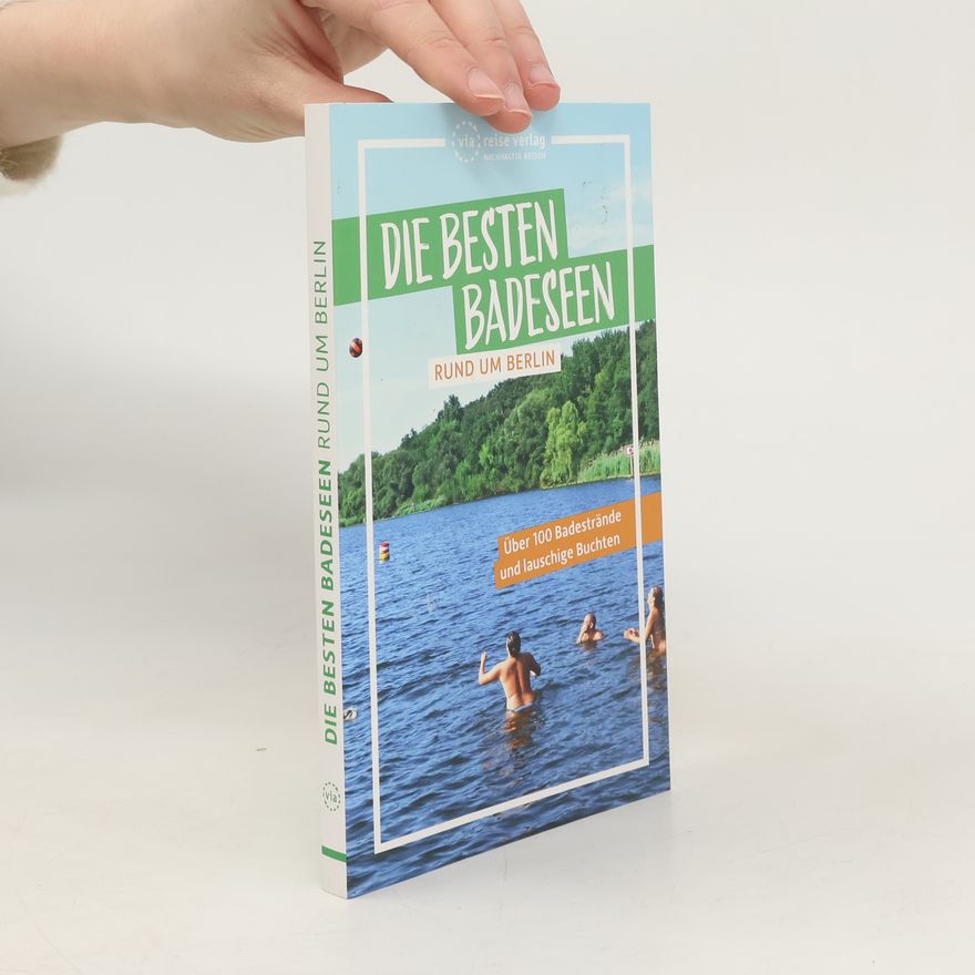 Janina Johannsen Die besten Badeseen rund um Berlin