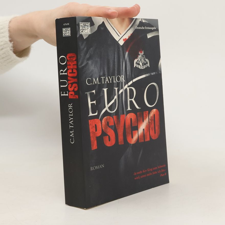 C. M. Taylor Euro Psycho