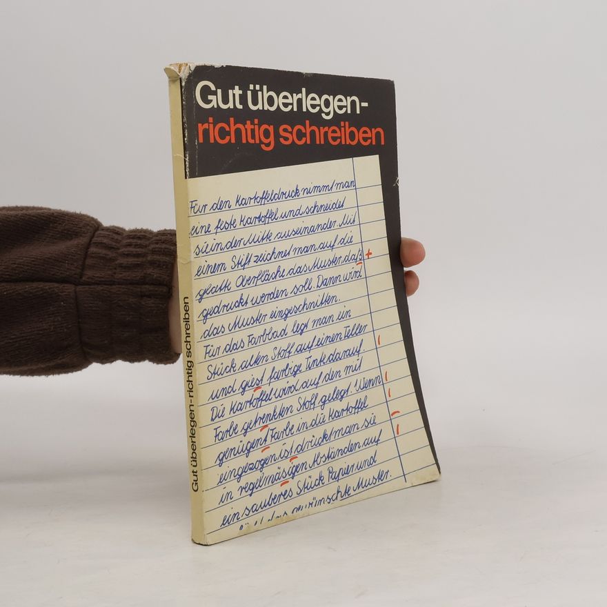 Autorenkollektiv Gut überlegen - richtig schreiben