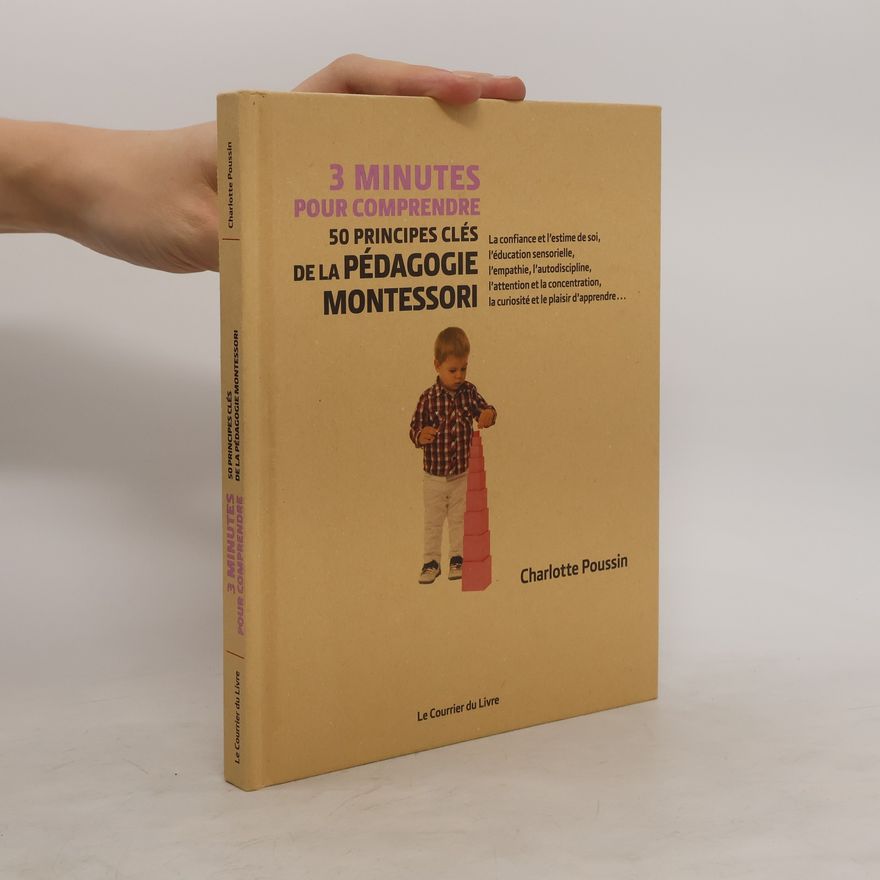 Charlotte Poussin 50 principes clés de la pédagogie Montessori