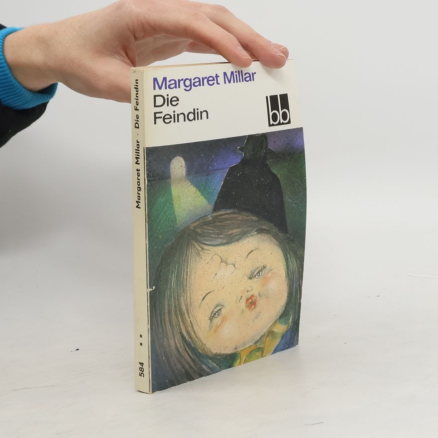 Margaret Ellis Millar Die Feindin