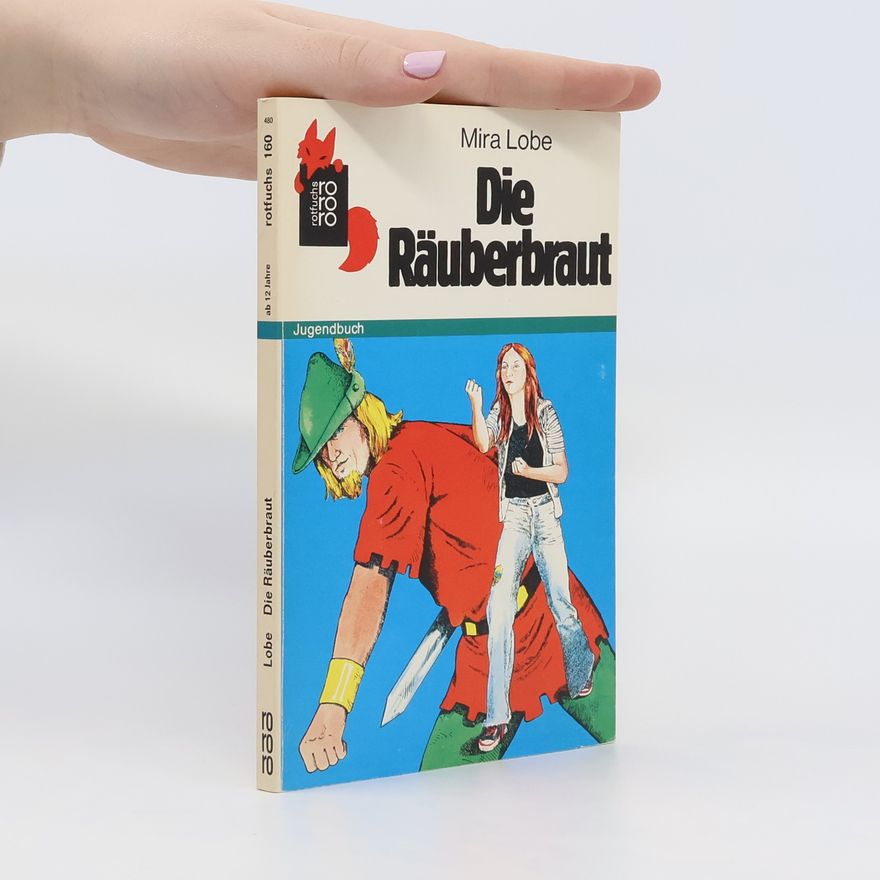 Mira Lobe Die Räuberbraut