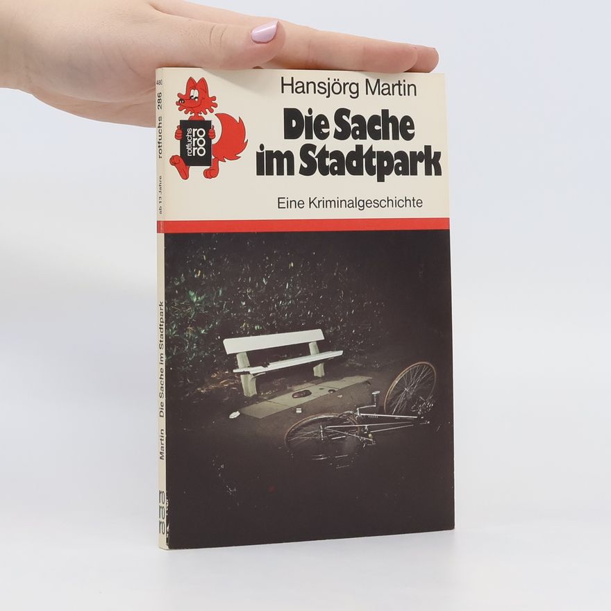 Hansjörg Martin Die Sache im Stadtpark